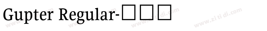 Gupter Regular字体转换